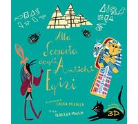 Alla scoperta degli antichi egizi