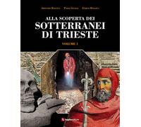 Libri Armando Halupca / Paolo Guglia / Enrico Halupca - Alla Scoperta Dei Sotter