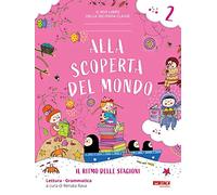 Alla scoperta del mondo. Per la Scuola elementare. Con espansione online (Vol. 2)