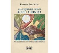 Alla scoperta del volto di Gesù Cristo