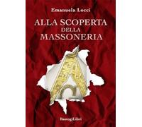 Alla scoperta della massoneria