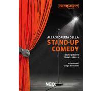 Alla scoperta della stand-up comedy