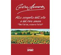 Alla scoperta dell'arte e del vero amore