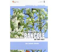 Alla scoperta di Bancole dai tanti volti - [Sometti]