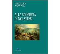 Alla scoperta di noi stessi