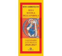 Alla scuola della parola. Calendario liturgico 2026-2027