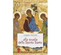 Alla scuola dello Spirito Santo. Nuova ediz.