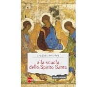 Alla scuola dello Spirito Santo. Nuova ediz.