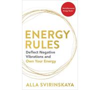 Alla Svirinskaya Energy Rules (Tascabile)