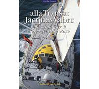 Alla Transat Jacques Vabre passando per il Rolex Fastnet Race