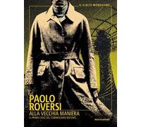 Alla vecchia maniera. Il primo caso del commissario Botero