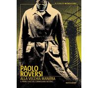 Alla vecchia maniera. Il primo caso del commissario Botero [Paperback] [Jun 20,