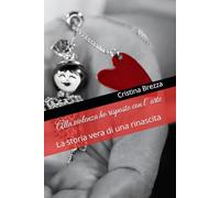 Alla violenza ho risposto con l' arte: La storia vera di una rinascita
