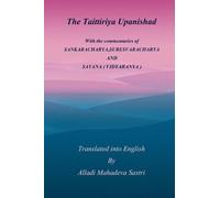Alladi Mahadeva Sastri – The Taittiriya Upanishad – Tascabile