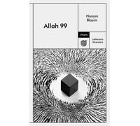 ALLAH 99 - Blasim Hassan - 2023 - Utopia