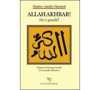 Allah Akhbar! (Dio è grande!)
