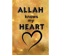 Allah Knows My Heart: A Healing Journal for Muslim Women