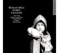 Richard Allain When I'm Gone: Salve Regina, Three Spirituals, Missa Brevis (CD)
