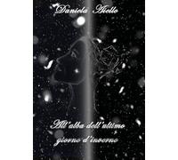 All'alba dell'ultimo giorno d'inverno