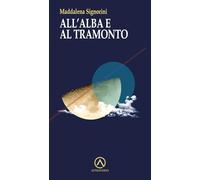 All'alba e al tramonto