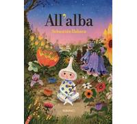 All'alba. Ediz. a colori