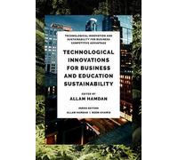 Allam Hamdan Technological Innovations for Business, Educatio (Copertina rigida)