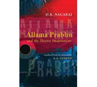 Allama Prabhu and the Shaiva Imagination