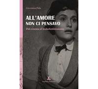 All'amore non ci pensavo