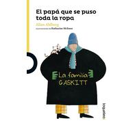 Allan Ahlberg El papá que se puso toda la ropa (Tascabile)