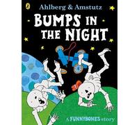 Allan Ahlberg Funnybones: Bumps in the Night (Tascabile) Funnybones