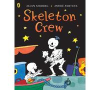 Allan Ahlberg Funnybones: Skeleton Crew (Tascabile) Funnybones