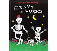 Allan Ahlberg Janet Ahlberg Que Risa de Huesos (Copertina rigida)