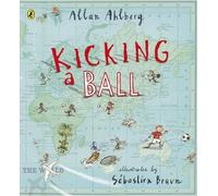 Allan Ahlberg Kicking a Ball (Tascabile)