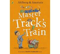 Allan Ahlberg Master Track's Train (Tascabile) Happy Families