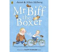 Allan Ahlberg Mr Biff the Boxer (Tascabile) Happy Families
