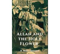 Allan and the Holy Flower: illustrated