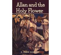 Allan and the Holy Flower: illustrated