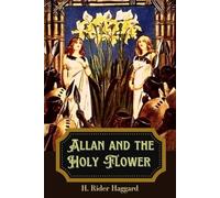 Allan and the Holy Flower: illustrated