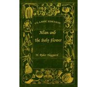 Allan and the Holy Flower: With original illustrations