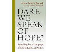 Allan Aubrey Boesak Dare We Speak of Hope? (Tascabile)