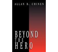 Allan B Chinen Beyond the Hero (Tascabile)