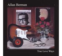 Allan Berman - True Love Ways