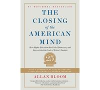 Allan Bloom The Closing of the American Mind (Tascabile)