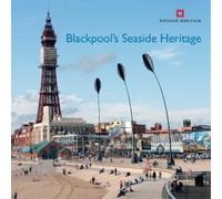 Allan Brodie Matthew Whitfield Blackpool's Seaside Heritage (Tascabile)