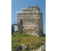 Allan Brooks Castles of Northwest Greece (Tascabile)