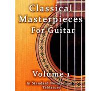 Allan Brown Classical Masterpieces for Guitar Volume 1 (Tascabile)