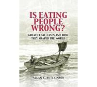 Allan C. Hutchinson Is Eating People Wrong? (Tascabile)
