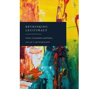 Allan C Hutchinson Rethinking Legitimacy (Copertina rigida)