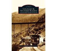 Allan C Lewis Colorado and Southern Railway (Copertina rigida)