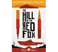 Allan Campbell McLean The Hill of the Red Fox (Tascabile) Kelpies